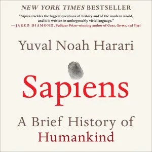 Sapiens: A brief History of Humankind